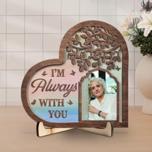 Alittleis Art Supplies I Am Always With You - Personalized Wooden Plaque